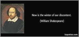 Shakespeare now is the winter of our discontent